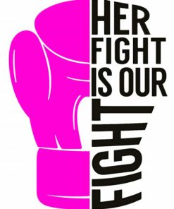 Her Fight Is Our Fight paint by numbers