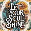 Let Your Soul Shine Paint By Numbers