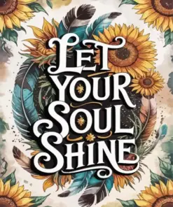 Let Your Soul Shine Paint By Numbers